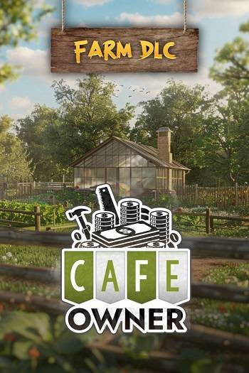 Cafe Owner Simulator - Farm DLC PC Steam CD Key GLOBAL