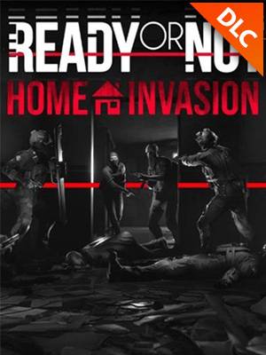 Ready or Not - Home Invasion DLC PC Steam CD Key Global