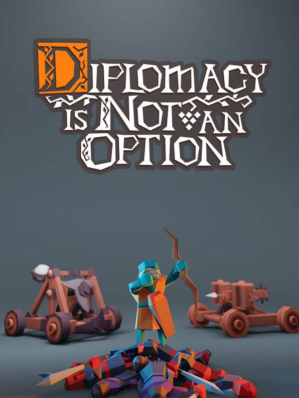 Diplomacy is Not an Option PC Steam Key Code GLOBAL