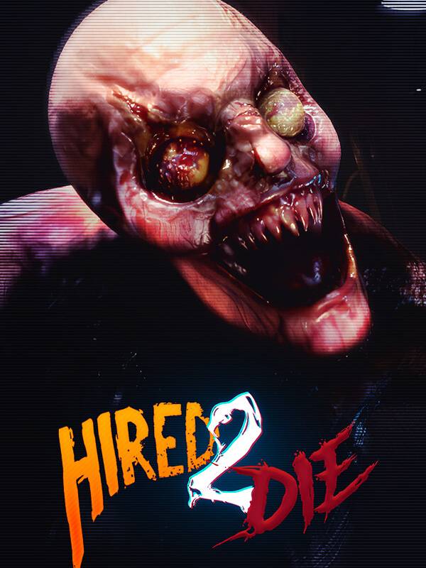 Hired 2 Die PC Steam CD Key GLOBAL