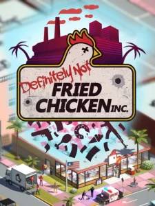 Definitely Not Fried Chicken PC Steam CD Key